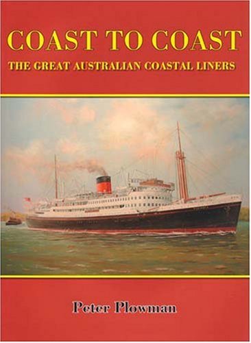 9781877058608: Coast to Coast: The Great Australian Coastal Liners