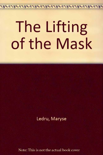 Beispielbild fr The lifting of the mask zum Verkauf von Dial-A-Book