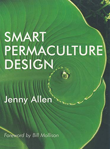 9781877069178: Smart Permaculture Design /anglais