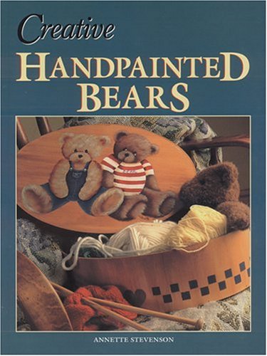 Imagen de archivo de Creative Handpainted Bears a la venta por Better World Books