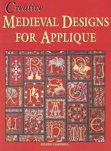 Imagen de archivo de Creative Medieval Designs for Applique a la venta por HPB-Diamond