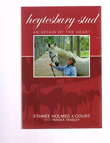 Stock image for HEYTESBURY STUD : AN AFFAIR OF THE HEART for sale by Barclay Books
