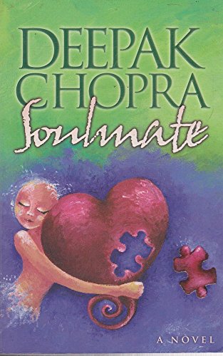 Soulmate: A Novel (9781877087004) by Chopra, Deepak