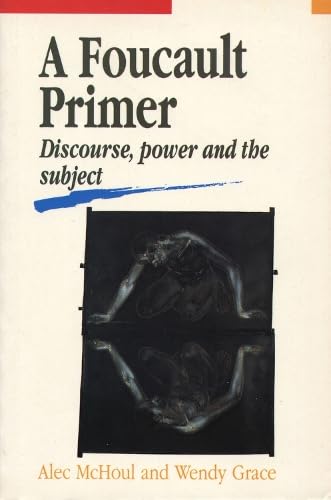 Beispielbild fr A Foucault Primer: Discourse, Power and the Subject zum Verkauf von Anybook.com