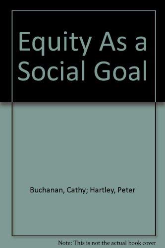 Imagen de archivo de Equity As A Social Goal a la venta por HPB Inc.