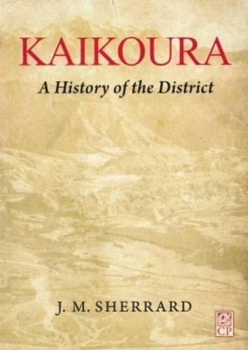 9781877151279: Kaikoura: a History of the District