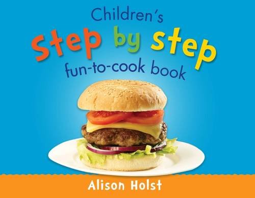 9781877168208: Children's Step by Step Fun-to-Cook Book