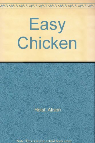 Easy Chicken (9781877168253) by Unknown Author