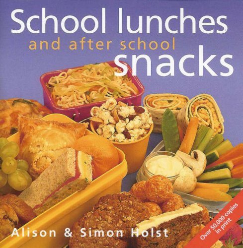Beispielbild fr School Lunches and after School Snacks zum Verkauf von Greener Books