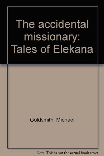 9781877175336: The accidental missionary: Tales of Elekana