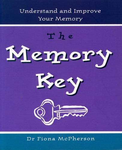 Imagen de archivo de The Memory Key: Understand and Improve Your Memory a la venta por WorldofBooks