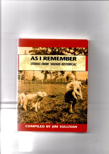 9781877178535: As I Remember Stories From 'Sounds Historical'