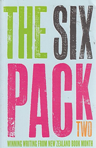 9781877192326: The Six Pack Two: Winning Writing from New Zealand Book Month