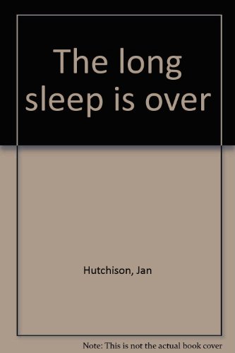 Imagen de archivo de The Long Sleep is Over a la venta por Jason Books