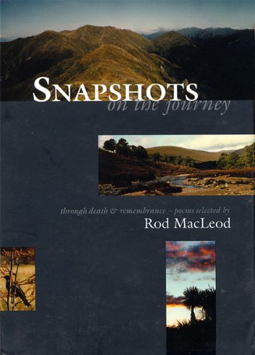 Stock image for Snapshots on the journey through death & remembrance: An anthology of poems for sale by AwesomeBooks