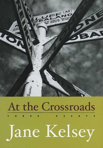 9781877242915: At the Crossroads: Three Essays