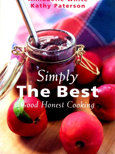 Stock image for Simply the best. Good honest cooking. for sale by Book Express (NZ)