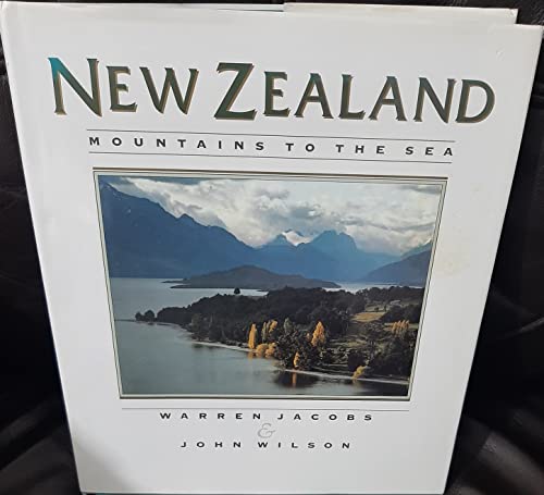 Stock image for New Zealand: Mountains to the Sea for sale by Reuseabook