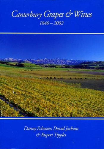 Imagen de archivo de Canterbury grapes & wines 1840 -2002 a la venta por Book Express (NZ)