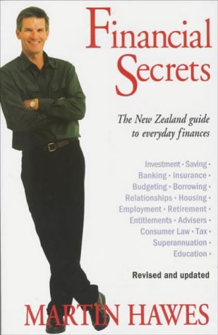 Financial Secrets: The New Zealand Guide to Everyday Finances