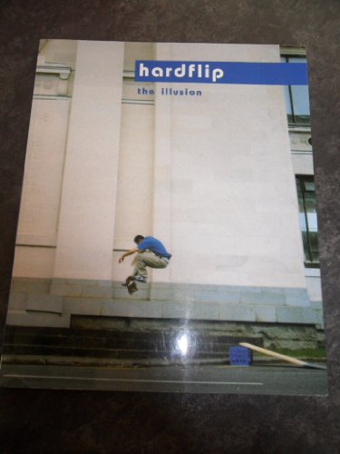 HARDFLIP: THE ILLUSION