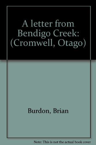 A letter from Bendigo creek ( CromwellOtago)