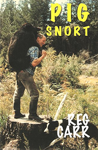 Beispielbild fr PIG SNORT. By Reg Carr. zum Verkauf von Coch-y-Bonddu Books Ltd