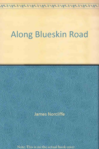 Along Blueskin Road (9781877257339) by Norcliffe, James