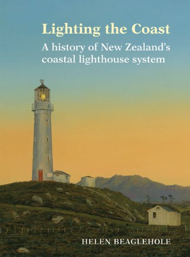 9781877257438: Lighting the Coast: A History of New Zealand's Coastal Lighthouse System
