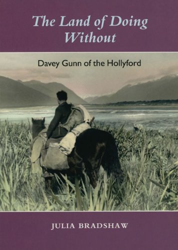 Imagen de archivo de Land of Doing Without, The: Davey Gunn of the Hollyford a la venta por WorldofBooks