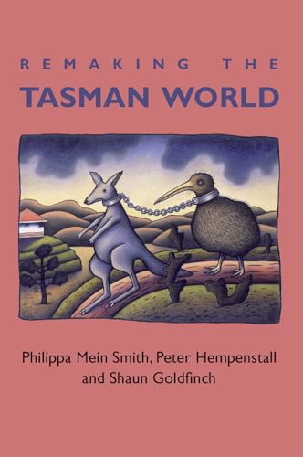 Stock image for Remaking the Tasman World for sale by ThriftBooks-Dallas