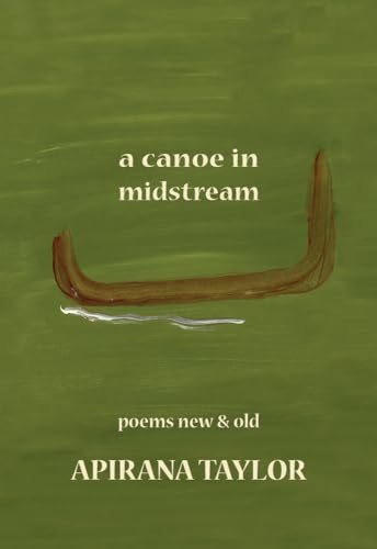 Stock image for A Canoe in Midstream: Poems New & Old for sale by ThriftBooks-Dallas
