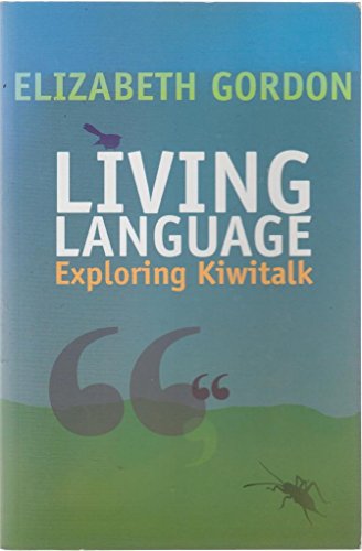 Beispielbild fr Living Language: Exploring Kiwitalk zum Verkauf von WorldofBooks
