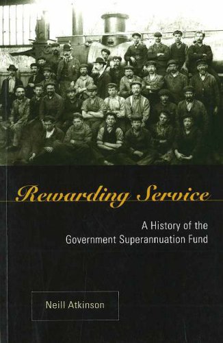 Stock image for Rewarding service. A history of the government superannuation fun d. for sale by Book Express (NZ)