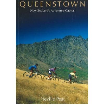 Beispielbild fr Queenstown: New Zealands Adventure Capital (Local Guide) zum Verkauf von Reuseabook