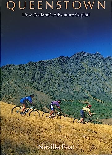 Imagen de archivo de Queenstown: New Zealand's Adventure Capital a la venta por BooksNZ