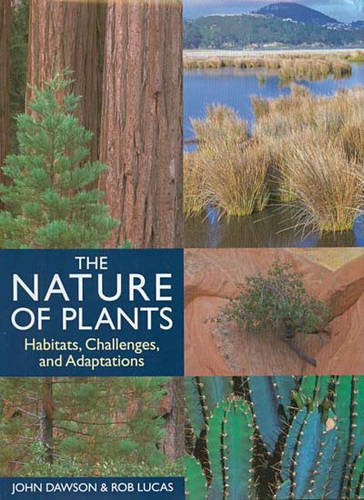 Stock image for The nature of plants habitats challenges and adaptations for sale by Book Express (NZ)