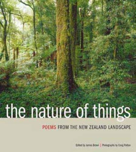 Beispielbild fr The Nature of Things Poems from the New Zealand Landscape zum Verkauf von The Second Reader Bookshop