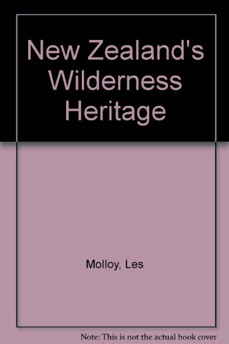 9781877333637: New Zealand's Wilderness Heritage