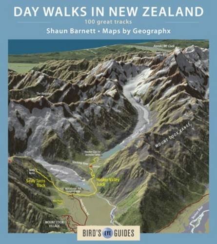 Stock image for Day Walks in New Zealand: 100 Great Tracks (Bird's Eye Guides) by Barnett, Shaun (2007) Paperback for sale by Greenway