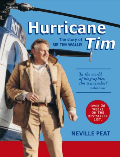 Imagen de archivo de Hurricane Tim : The Story of Sir Tim Wallis a la venta por Better World Books