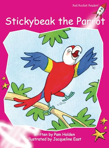 Stock image for Stickybeak the Parrot (Red Rocket Readers Emergent Level) for sale by Books Unplugged