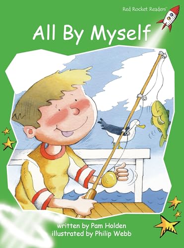 Stock image for All by Myself (Red Rocket Readers, Early Level 4) for sale by BookOutlet