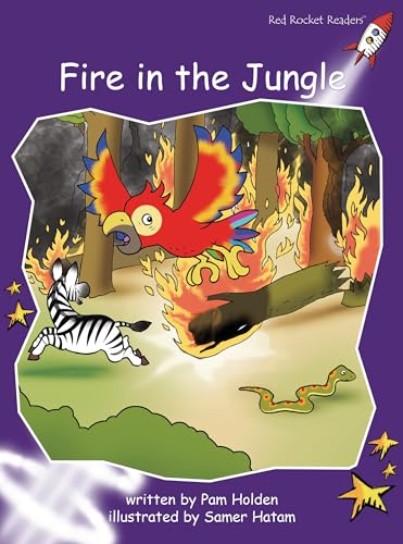 9781877363733: Fire in the Jungle (Red Rocket Readers Fluency Level 3)