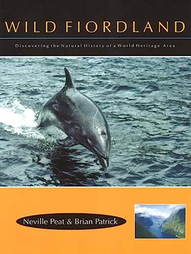 9781877372278: Wild Fiordland: Disovering the Natural History of a World Heritage Area