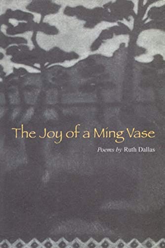 9781877372308: The Joy of a Ming Vase: Poems by Ruth Dallas