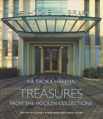 Ka Taoka Hakena: Treasures from the Hockec Collection [Hardcover] Strachan, Stuart; Tyler, Linda ...