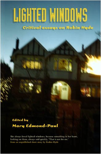 Beispielbild fr Lighted Windows: Critical Essays on Robin Hyde zum Verkauf von Edmonton Book Store