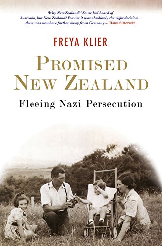 Imagen de archivo de Promised New Zealand: Fleeing Nazi persecution a la venta por Jason Books