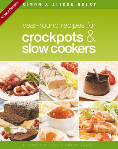 Beispielbild fr Year-Round Recipes for Crockpots & Slow Cookers zum Verkauf von WorldofBooks